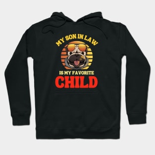 My Son In Law Is My Favorite Child Hoodie